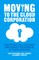Moving to the Cloud Corporation