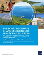 Building the Climate Change Resilience of Mongolia's Blue Pearl