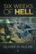 Six Weeks of Hell