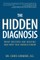 The Hidden Diagnosis