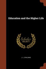 Education and the Higher Life