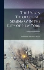The Union Theological Seminary in the City of New York