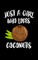 Just A Girl Who Loves Coconuts