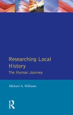 Williams, M: Researching Local History