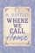 Where We Call Home
