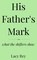 His Father's Mark: What the Shifters Show