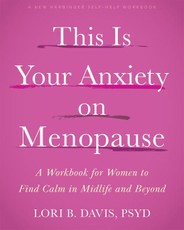 This Is Your Anxiety on Menopause