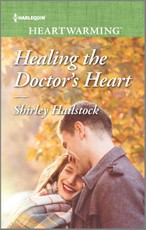 Hailstock, S: Healing the Doctor's Heart