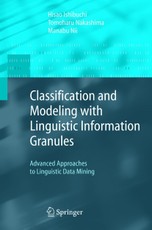 Classification and Modeling with Linguistic Information Granules