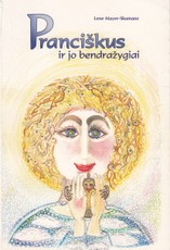 Pranciškus ir jo bendražygiai