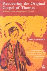 Recovering the Original Gospel of Thomas