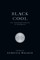 Black Cool