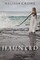 Haunted (The Beast Within novellas, #2)