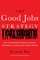 The Good Jobs Strategy