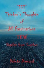 151 Thinker's Thoughts of All Fascinations Tew - Giggles from Gumbos
