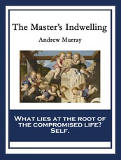 The Master's Indwelling