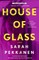 House of Glass