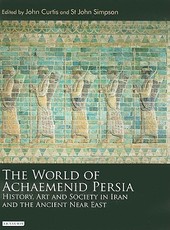 The World of Achaemenid Persia