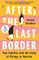 After the Last Border