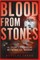 Blood From Stones