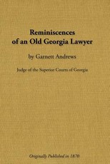 Reminiscences of an Old Georgia Lawyer