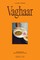 Vaghaar: A Gujarati cookbook