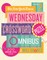The New York Times Wednesday Crossword Puzzle Omnibus Volume 2