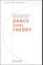 Dance [and] Theory