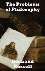 The Problems of Philosophy