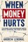 When Money Hurts