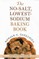 The No-Salt, Lowest-Sodium Baking Book