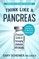 Scheiner, G: Think Like a Pancreas