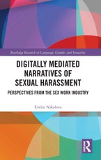 Digitally Mediated Narratives of Sexual Harassment