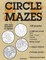 Circle Mazes