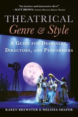 Theatrical Genre and Style