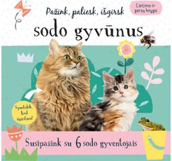 Pažink, paliesk, išgirsk sodo gyvūnus