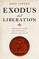 Exodus and Liberation