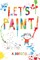Let's Paint!
