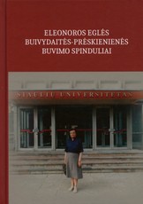Eleonoros Eglės Buivydaitės-Prėskienienės buvimo spinduliai