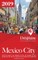 Mexico City - The Delaplaine 2019 Long Weekend Guide