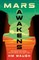 Mars Awakens