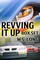 Revving It Up Box Set