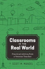 Classrooms in the Real World