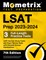 LSAT Prep 2023-2024 - 3 Full-Length Practice Tests, LSAT Secrets Study Guide and Exam Review Book with Detailed Answer Explanations