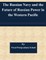 The Russian Navy and the Future of Russian Power in the Western Pacific