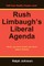 Rush Limbaugh's Liberal Agenda
