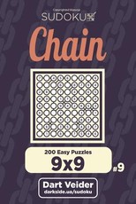 Chain Sudoku - 200 Easy Puzzles 9x9 (Volume 9)