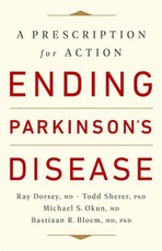 Ending Parkinson's Disease: A Prescription for Action