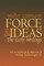 Force and Ideas