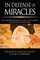 In Defense of Miracles